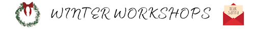 Winter Workshops